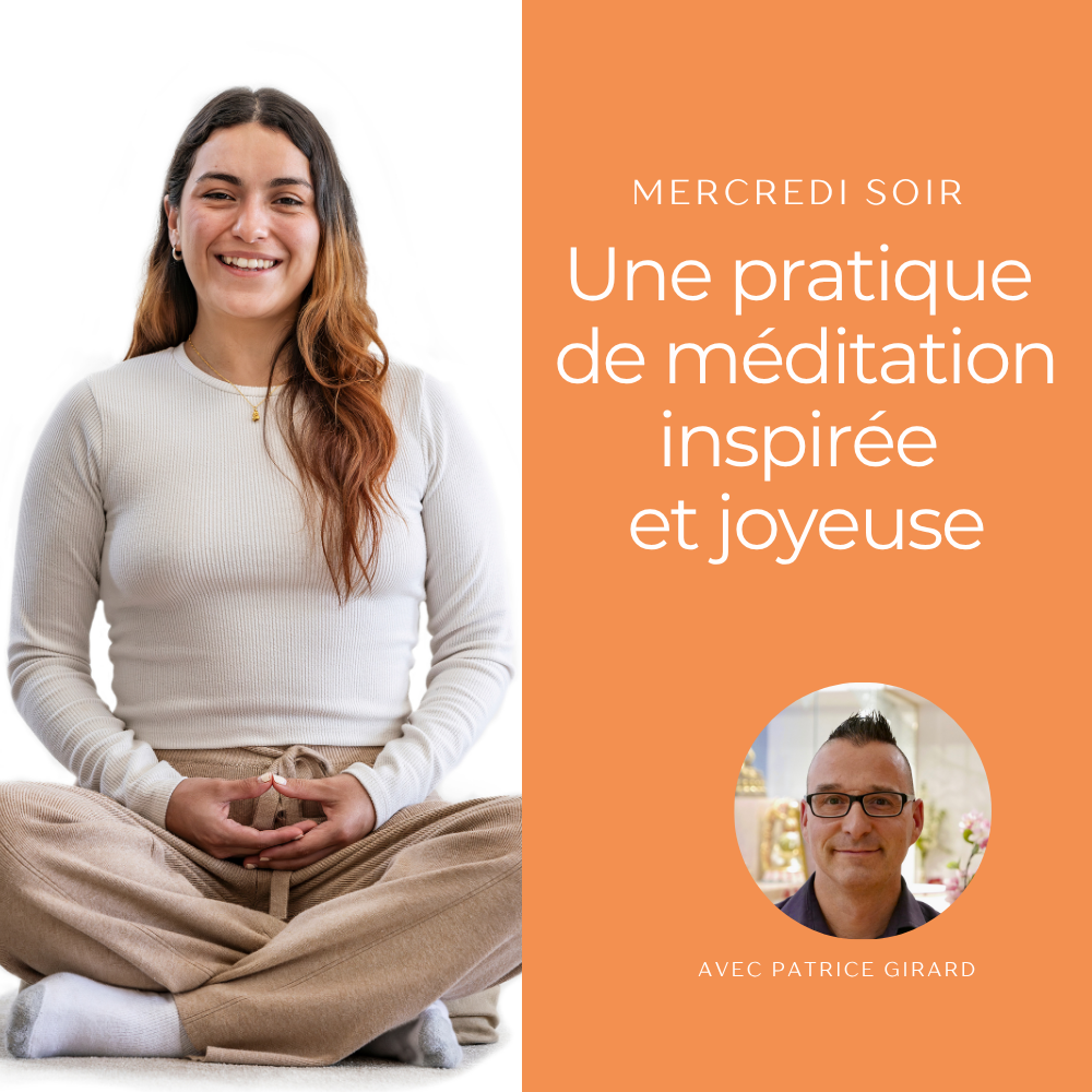 Cours du mercredi soir • Une pratique de méditation inspirée et joyeuse