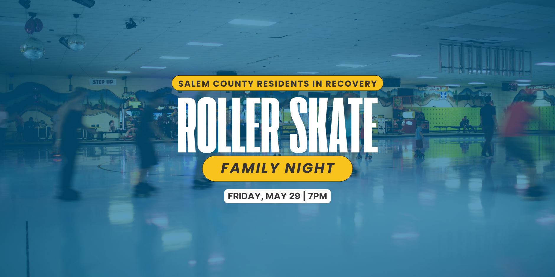 Family SKate Night - Salem county residents in recovery