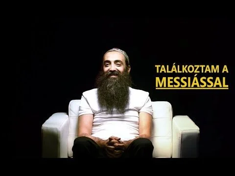 ZSIDÓ VAGYOK ÉS TALÁLKOZTAM A MESSIÁSSAL!