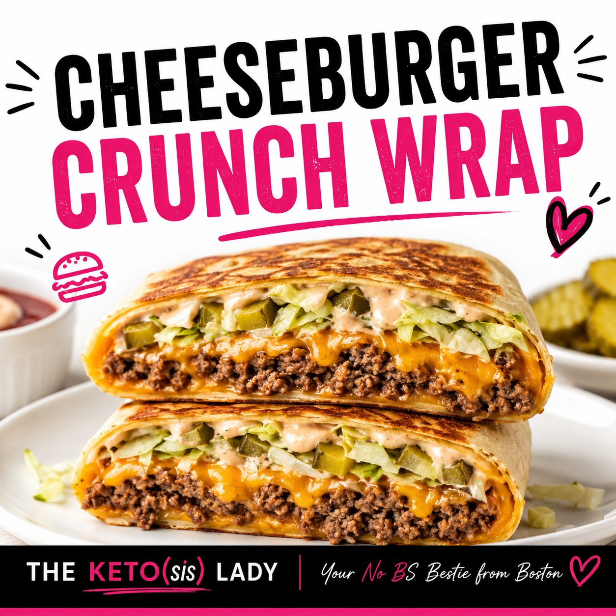 Keto Lady Cheeseburger Crunch Wrap Sandwich