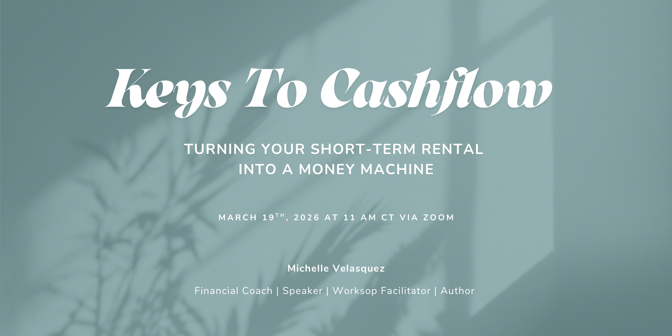 From Keys to Cashflow: Turning Your Short-Term Rental Into A Money Machine