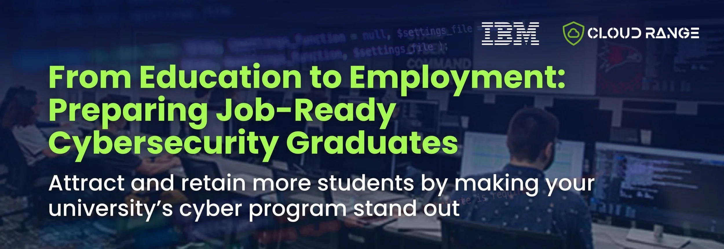 From Education to Employment: Preparing Job-Ready Cybersecurity Graduates