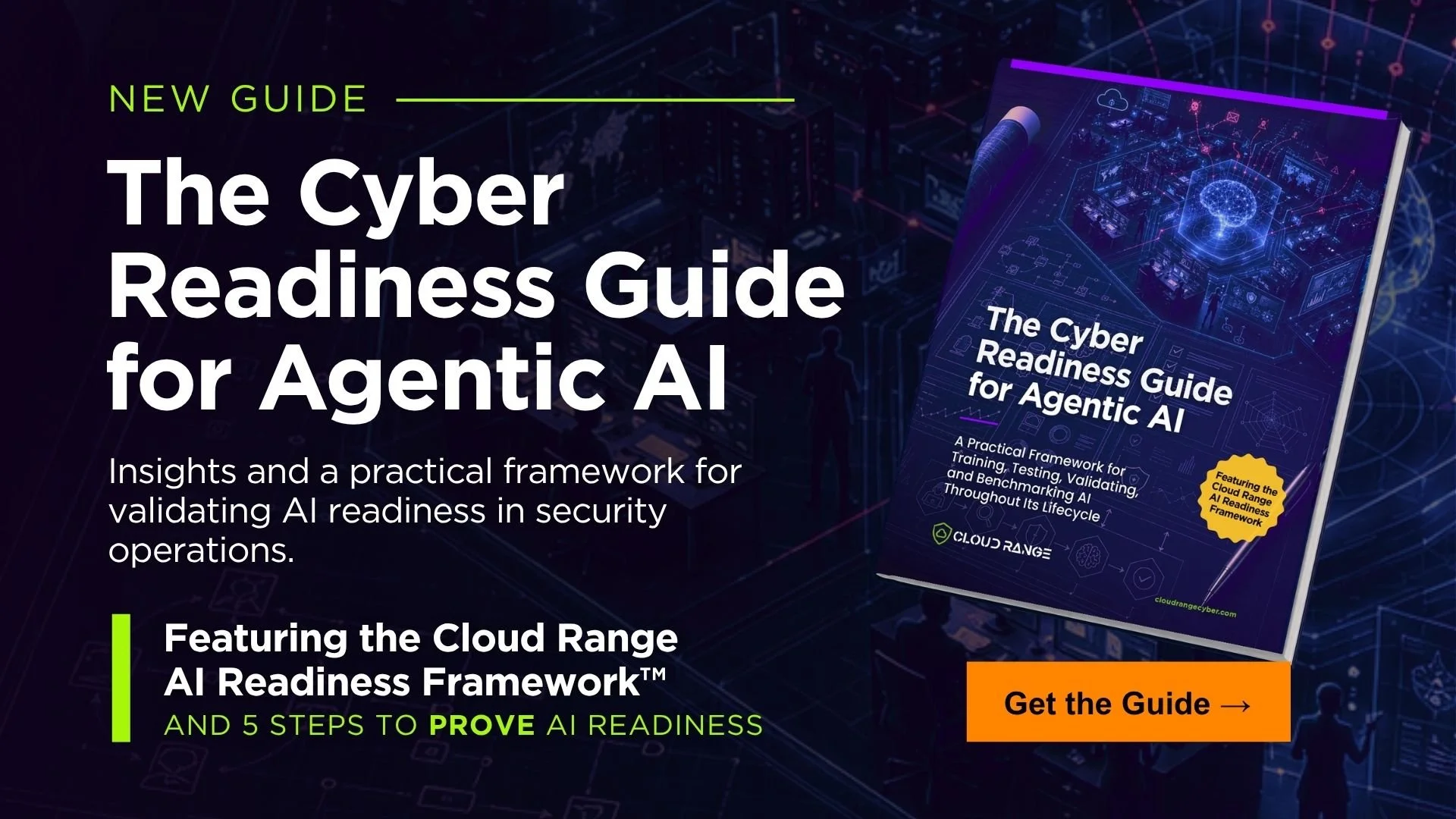New Guide: The Cyber Readiness Guide for Agentic AI, with download button.