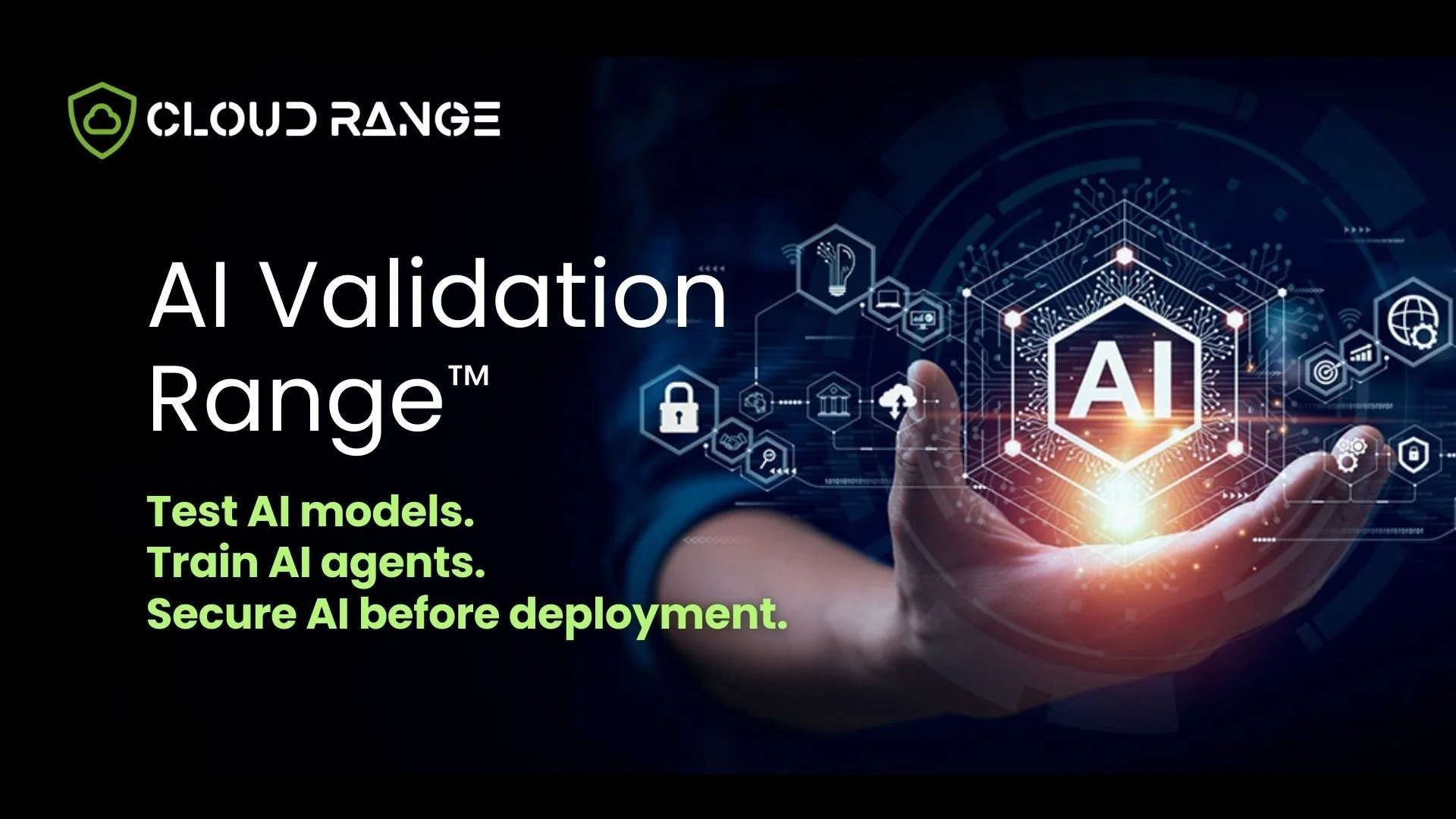 AI Validation Range: Test AI models. Train AI agents. Secure AI before deployment.