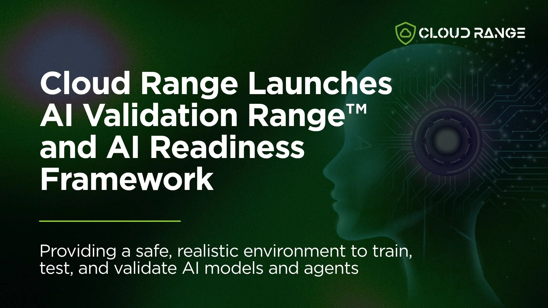 Cloud Range Launches AI Validation Range™ and AI Readiness Framework