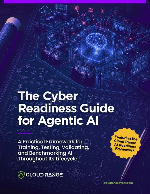 The Cyber Readiness Guide for Agentic AI - Cloud Range ebook cover
