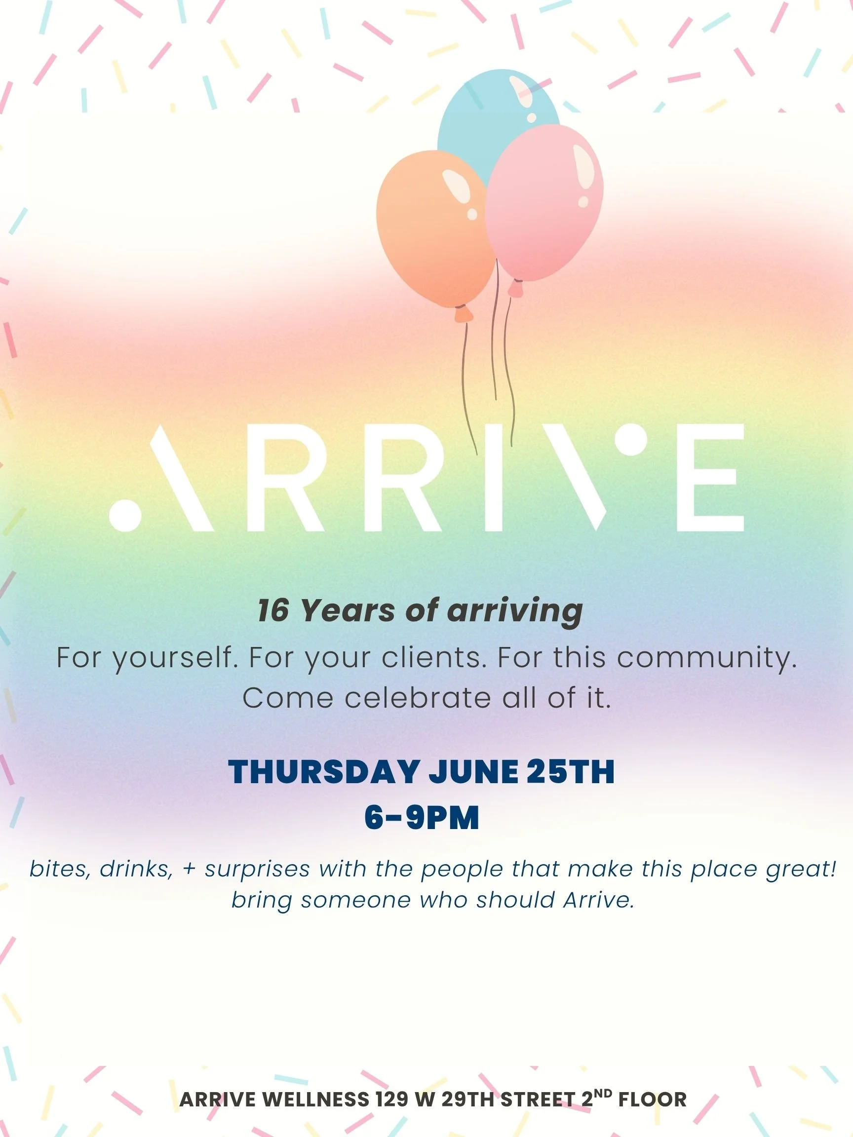Arrive: Sweet 16 + Pride