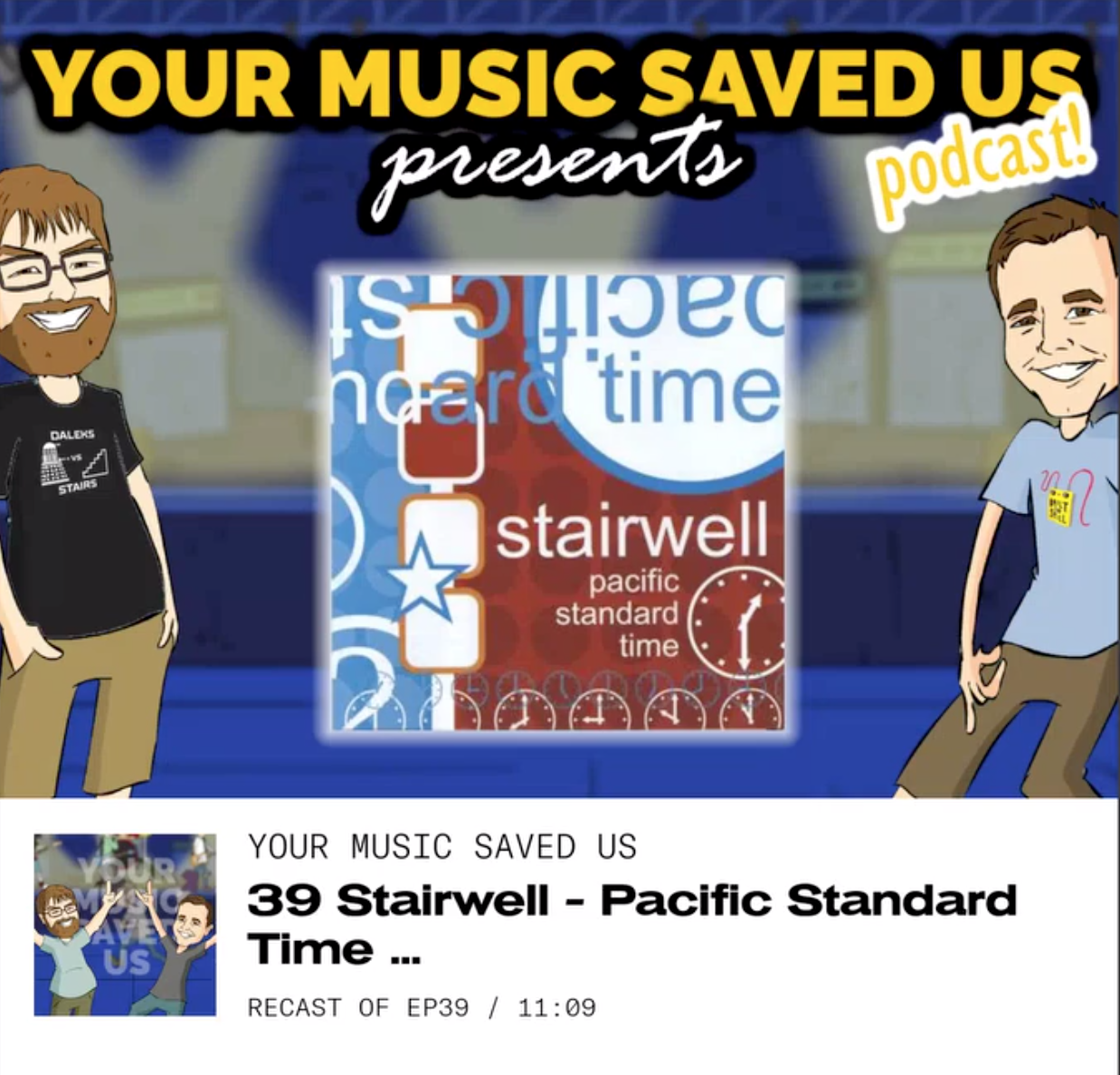 Your Music Saved Us - 39/Pacific Standard Time