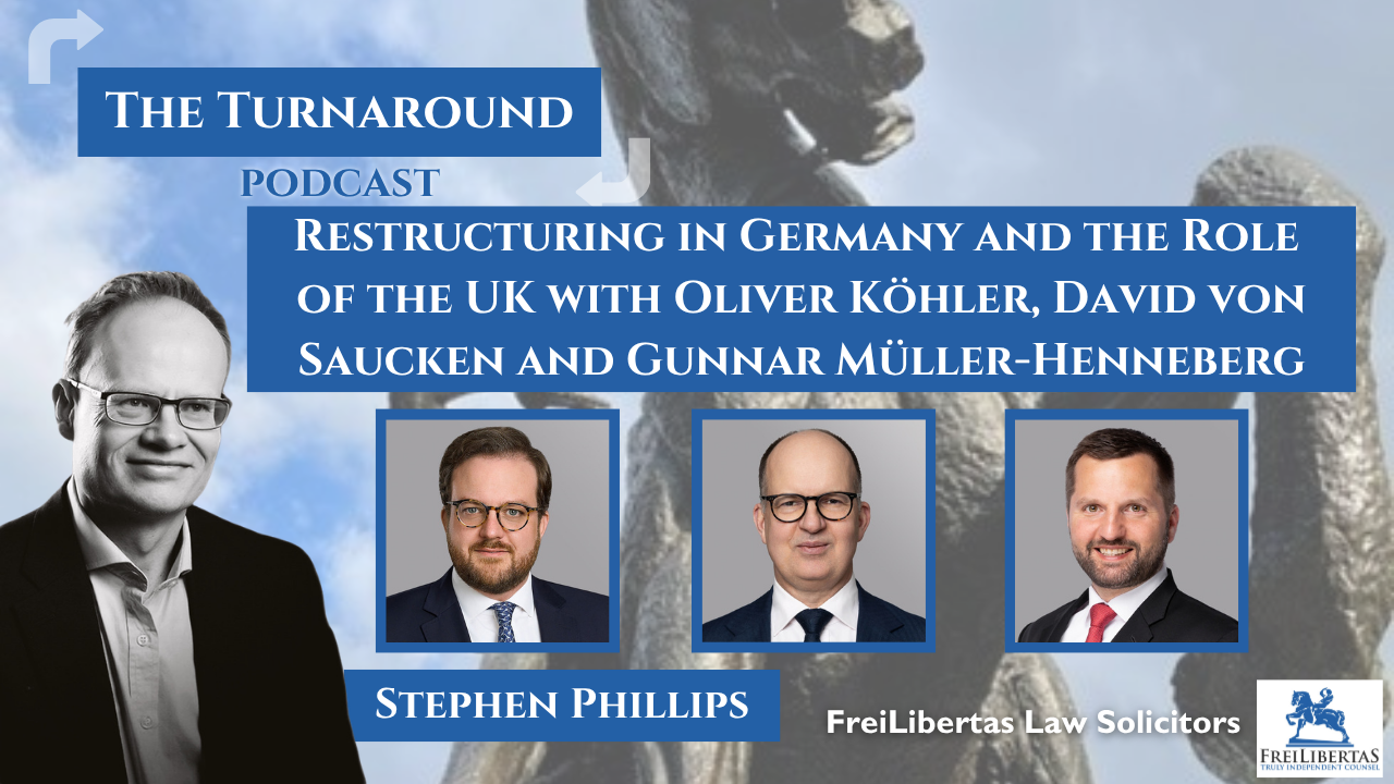 Restructuring in Germany and the Role of the UK with Luther Lawfirm Partners