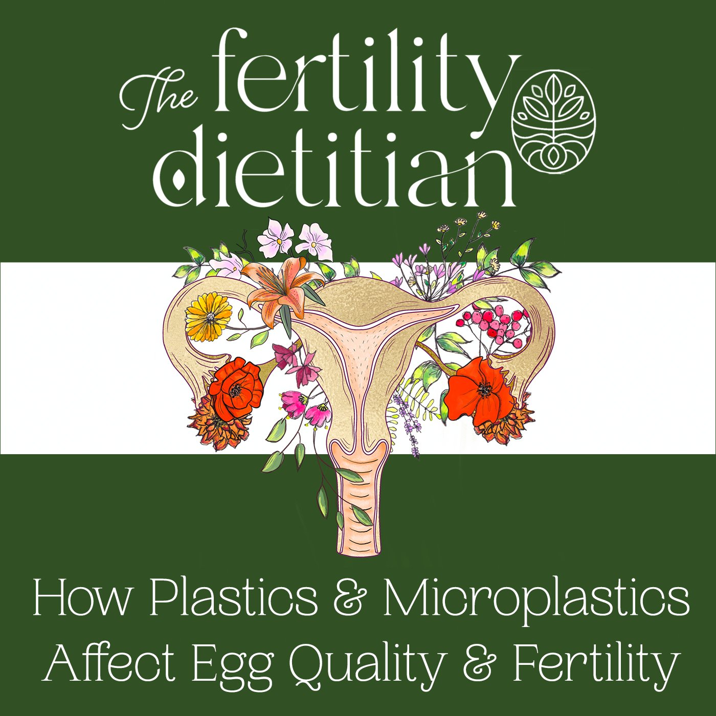 How Plastics &amp; Microplastics Affect Egg Quality, Sperm Health &amp; Fertility [EP 54]