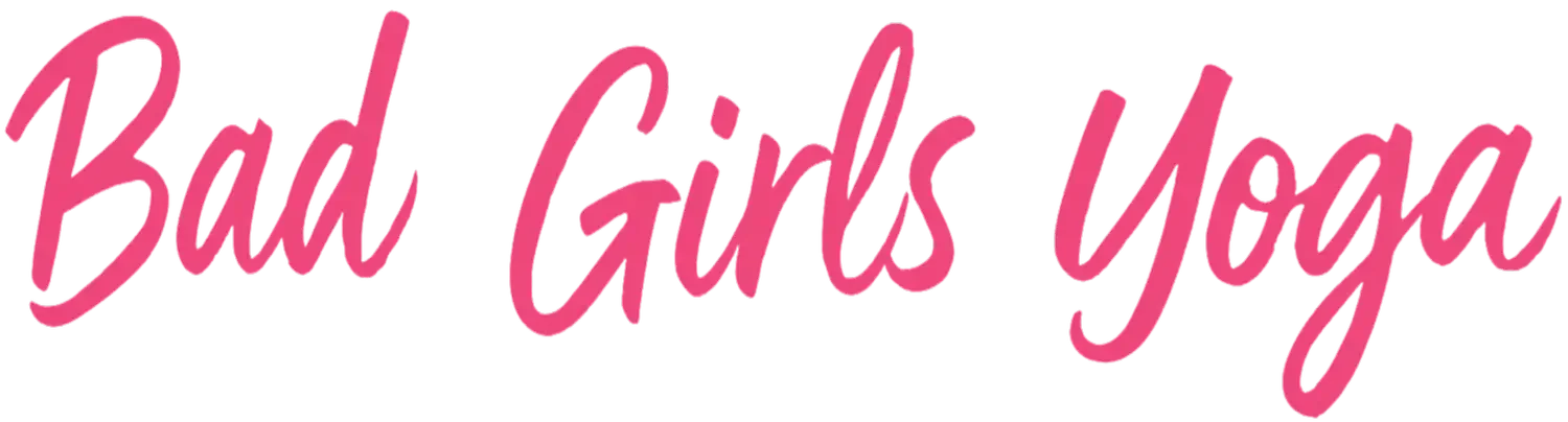 Bad Girls Yoga