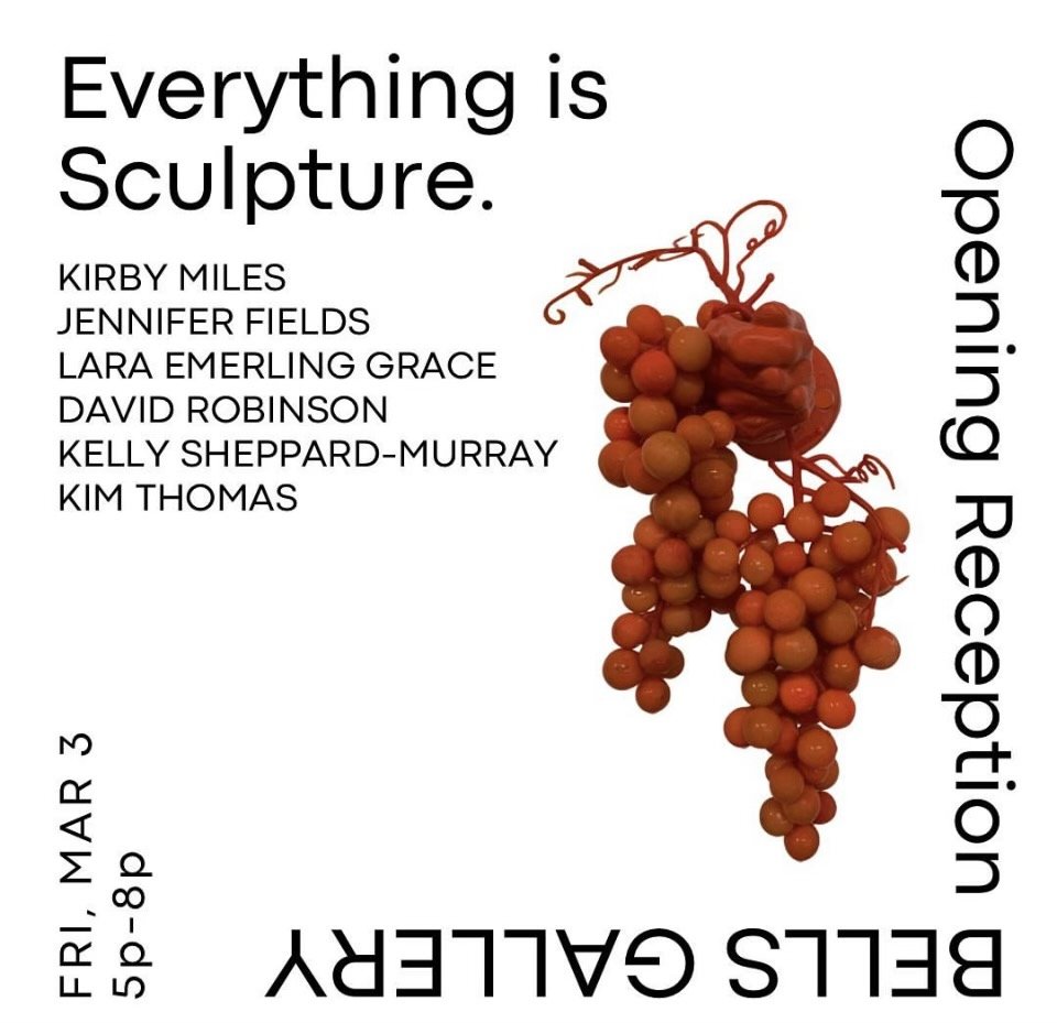 Everything is Sculpture