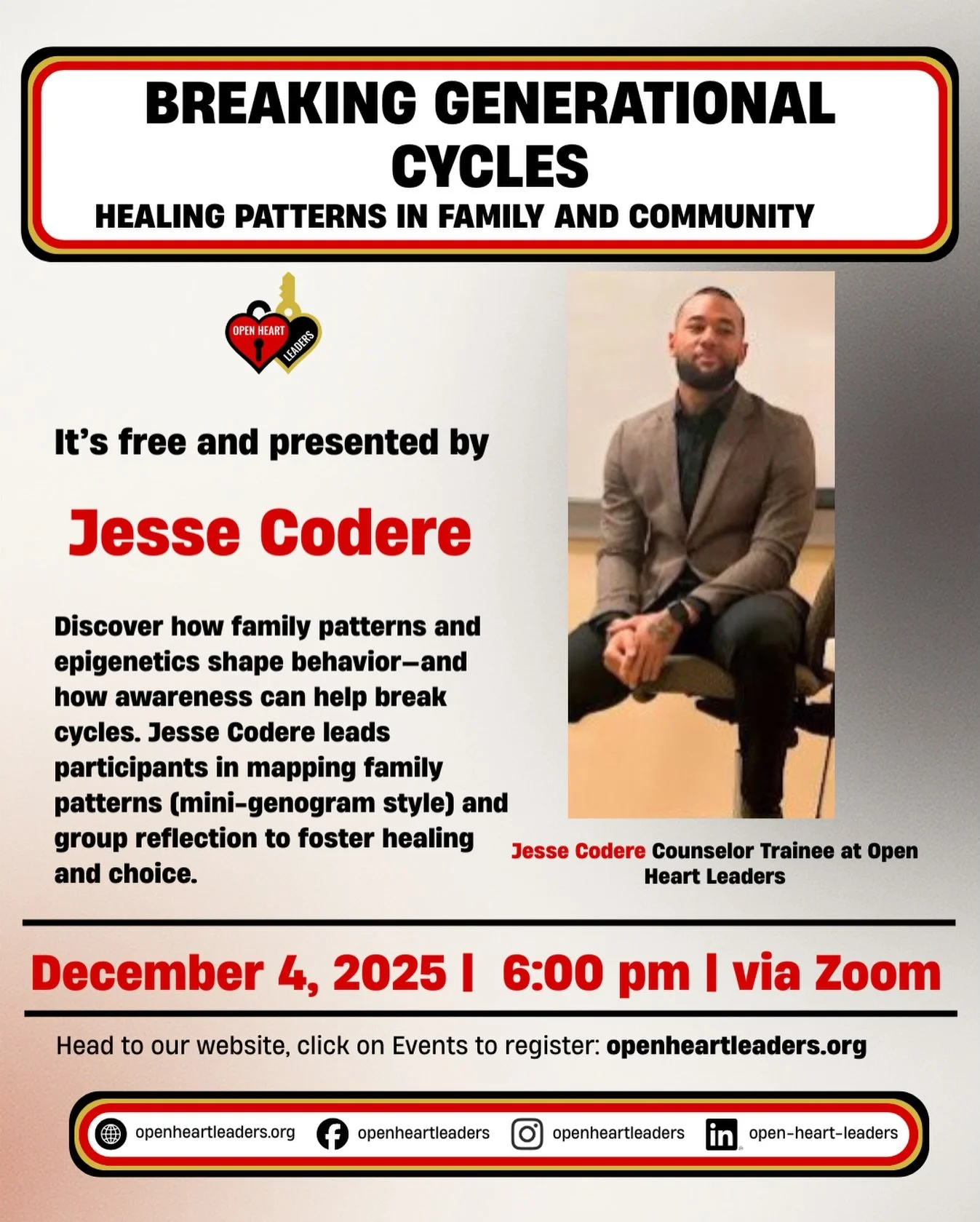 Breaking Generational Cycles: Healing Patterns in Family and Community! Explore family patterns and epigenetics with Jesse Codere through a powerful mini-genogram exercise. 

Register: https://1l.ink/6K7JK8F 

#OpenHeartLeaders #HealingCommunities #M