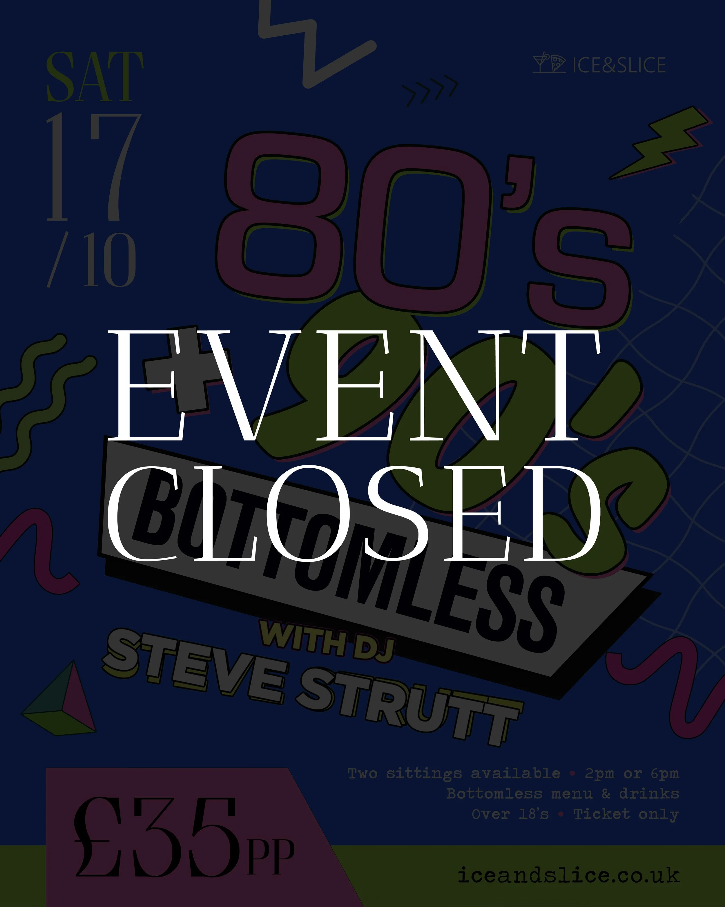 Brightly colored illustrated poster advertising an event called '80's Event', featuring bold pink and black text. The poster lists prices for tickets (£35, £65) and details about seating options, timings, and menu information, with various geometric and retro-style graphic elements.