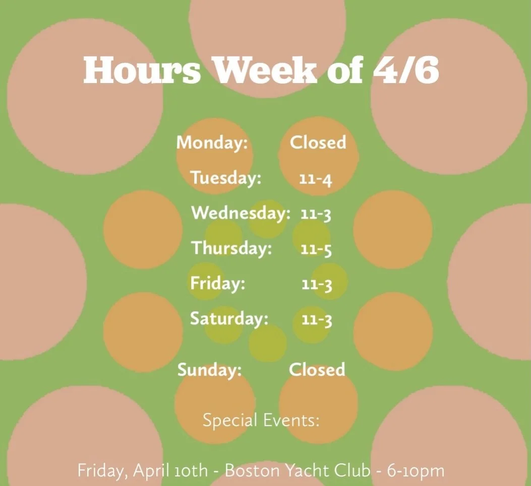 Hours for the week. 
North Shore People - 1st event ever north of Boston...Friday, 6-10pm Boston Yacht Club for @mhdpopupshops Part of my "try new things" focus of 2026. 
I am writing this as it snows. Enough already!