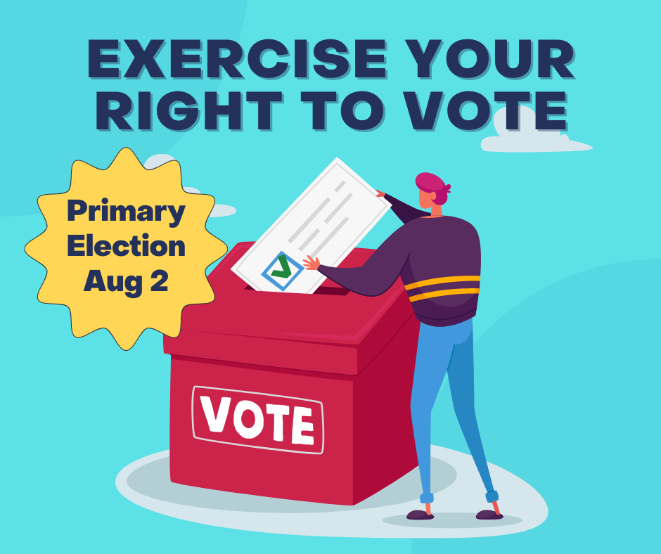 Vote in the Primary Election, August 2