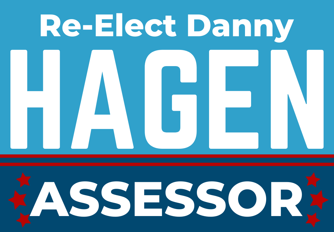 Re-elect Danny Hagen for Assessor