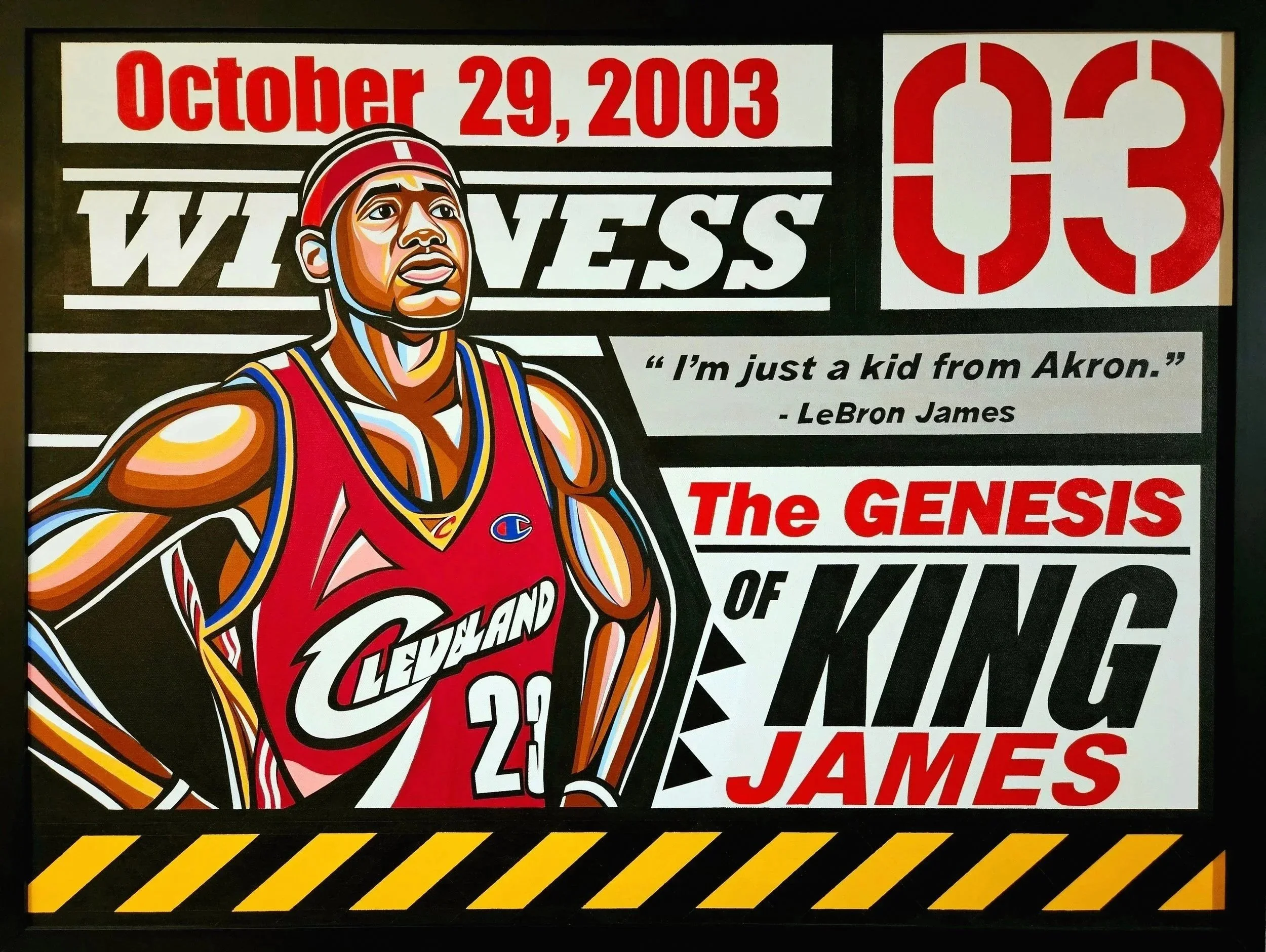 "The Genesis of King James"
39" x 51" (Framed)
Acrylic on canvas