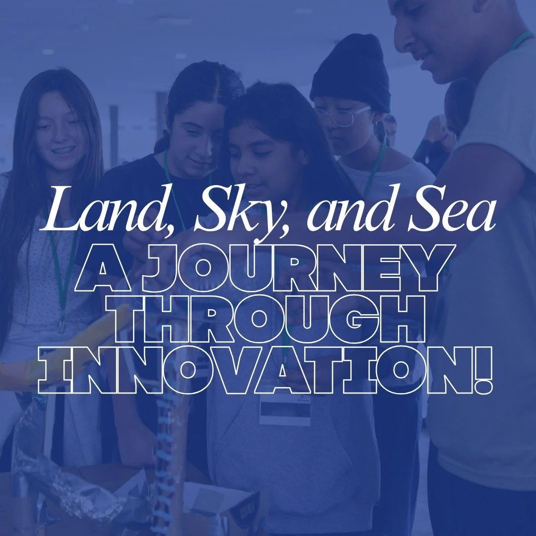 Introducing the 2026 Summer Institute Curriculum Theme: Land, Sky, and Sea: A Journey Through Innovation! This summer, students will explore how creativity, technology, and problem‑solving shape the world across land, sky, and sea&mdash;from hands on