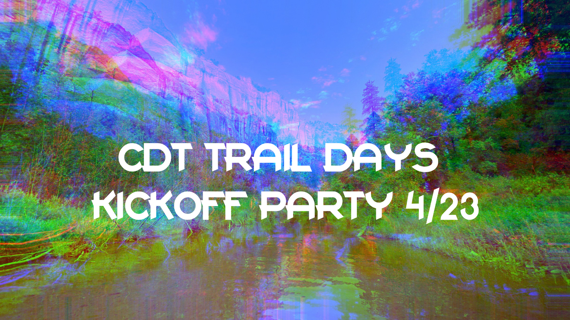 CDT Trail Days Kickoff Party