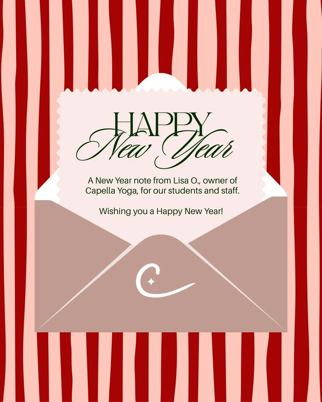 To our incredible students and staff,

If this past year was full of joy, growth, and light &mdash; I hope you carry that with you. And if 2025 felt heavy, uncertain, or didn&rsquo;t unfold the way you hoped, I wish you gentleness, healing, and exact