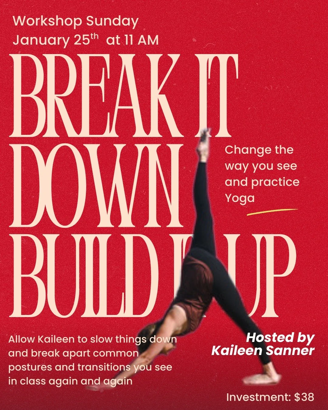Reminder ✨ This Sunday! with @kaileenelizabeth 

Foundations to Break It Down &amp; Build It Up 

 🗓 Sunday, January 25
 ⏰ 11:00 AM
 Investment: $38

Newer to vinyasa&mdash;or want to feel more confident in class? This workshop is for you. We&rsquo;