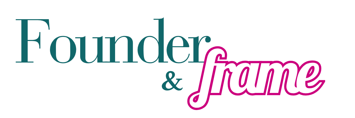 Founder &amp; Frame