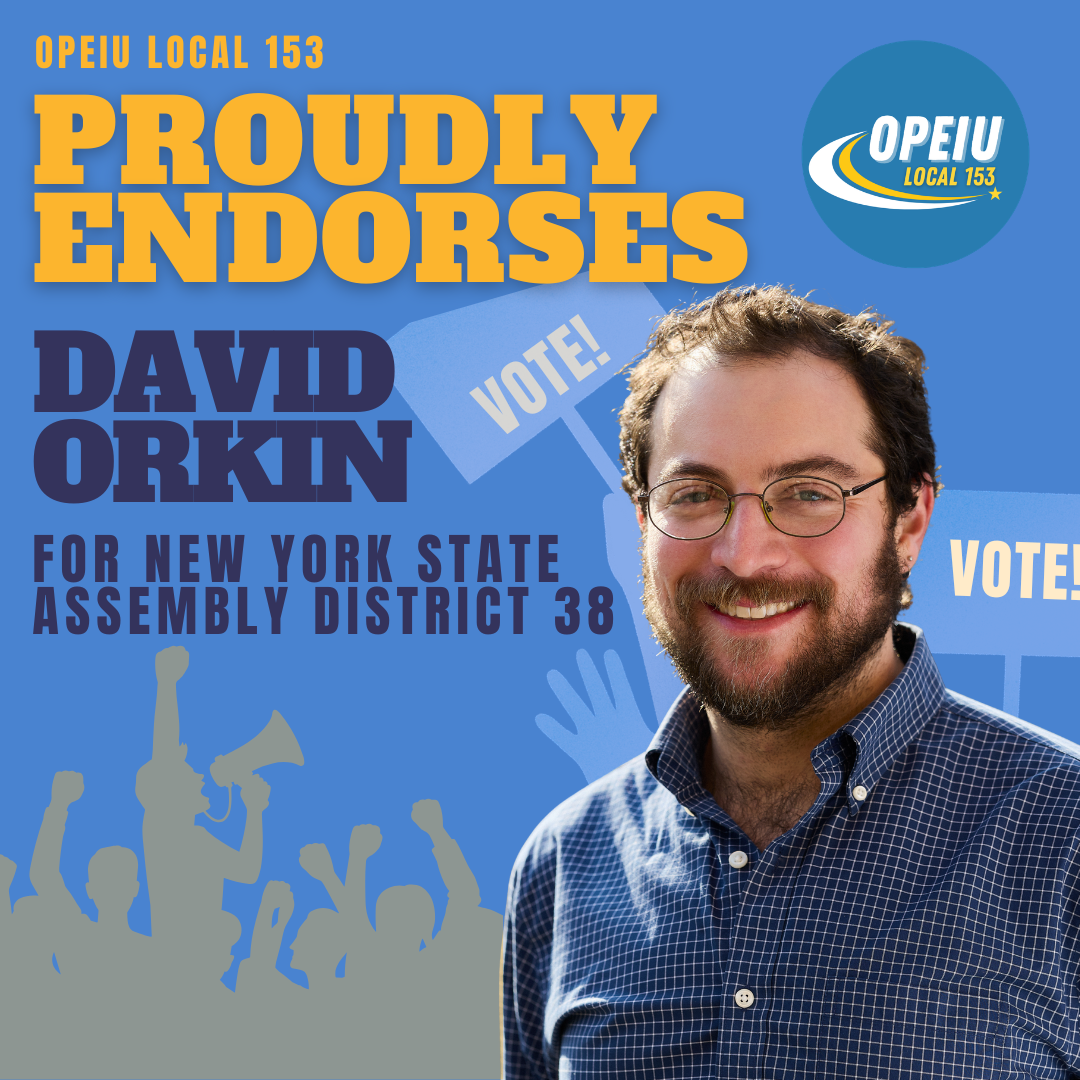 Local 153 Endorses David Orkin
