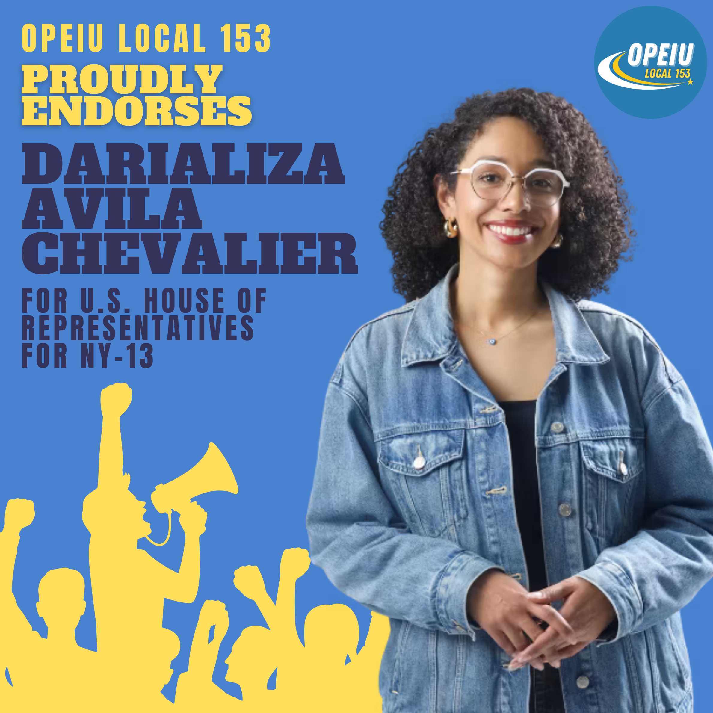 OPEIU Local 153 Proudly Endorses Darializa Avila Chevalier for U.S. Congress!