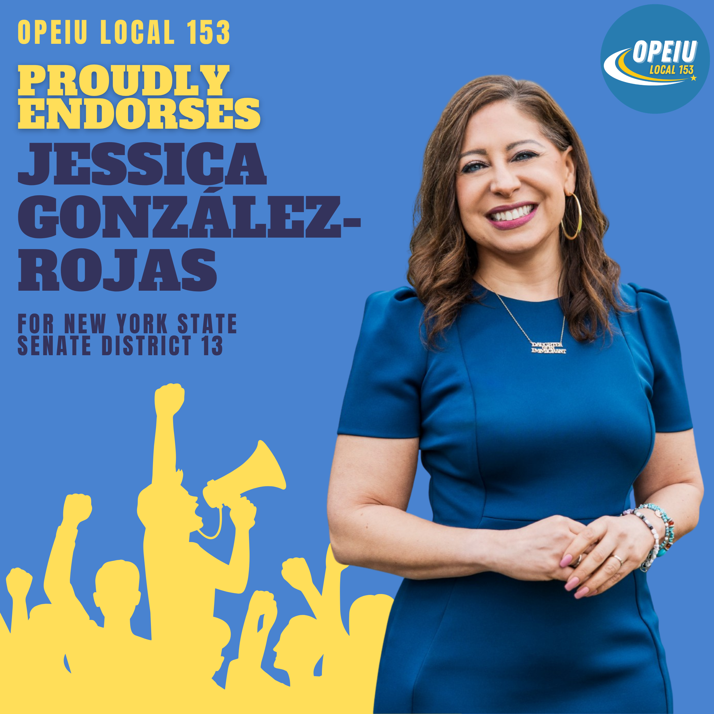 OPEIU Local 153 Proudly Endorses Current Assemblymember Jessica González-Rojas for NYS Senate!
