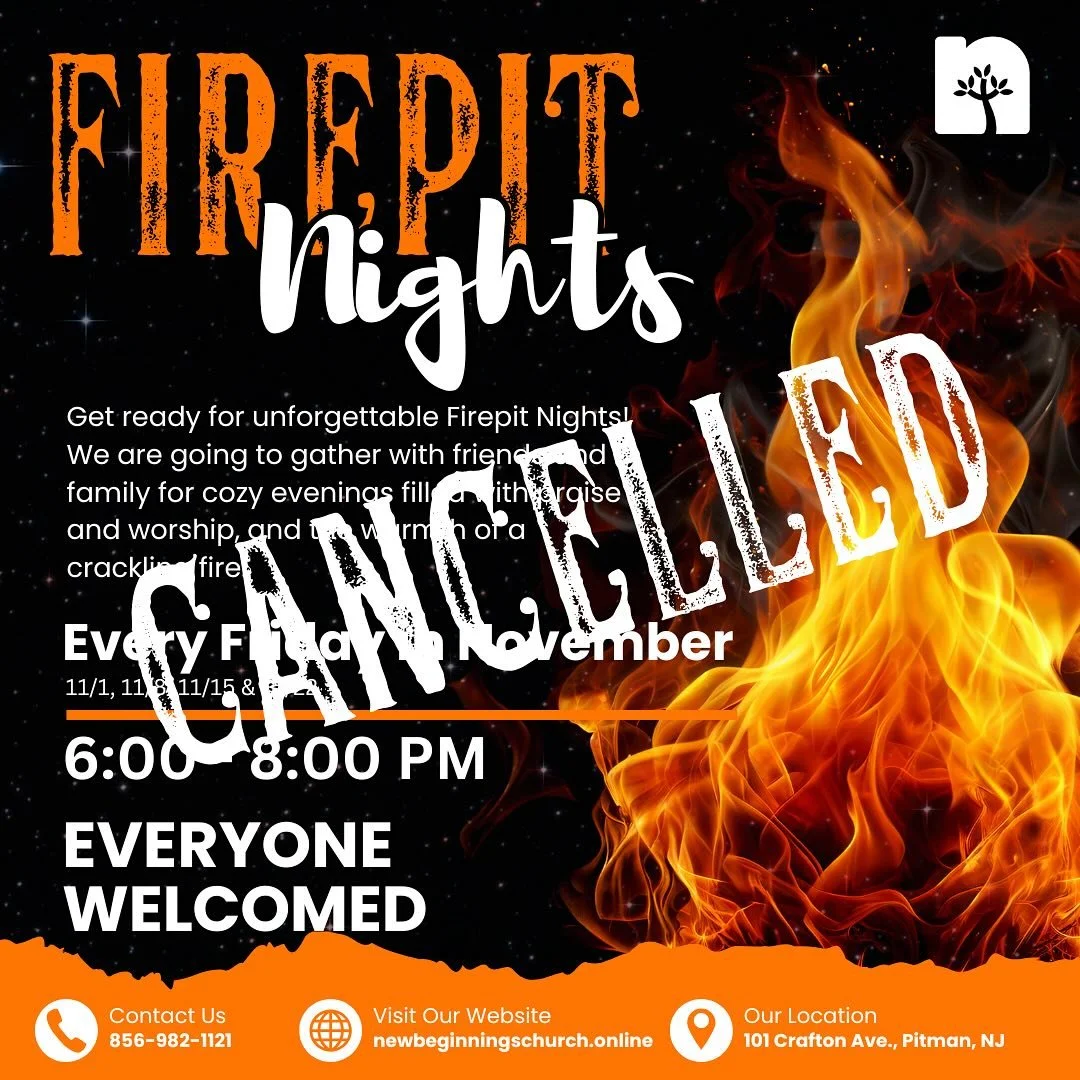 Just a friendly reminder that due to the public burning band in the state of New Jersey, our fire pit nights are canceled.