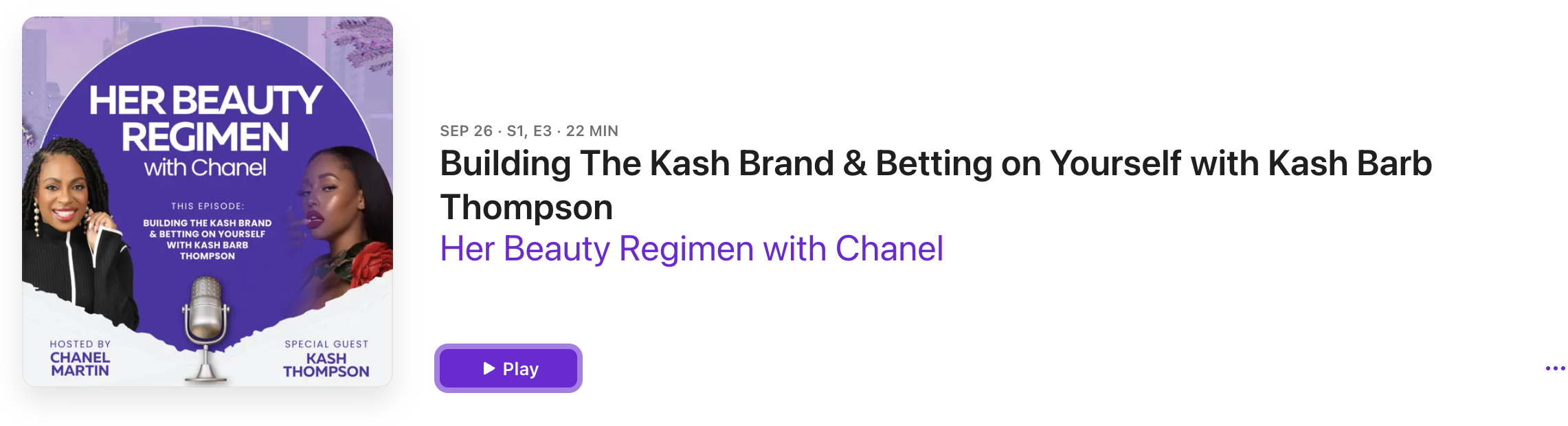 KASH THOMPSON FEATURED ON HER BEAUTY REGIMEN PODCAST