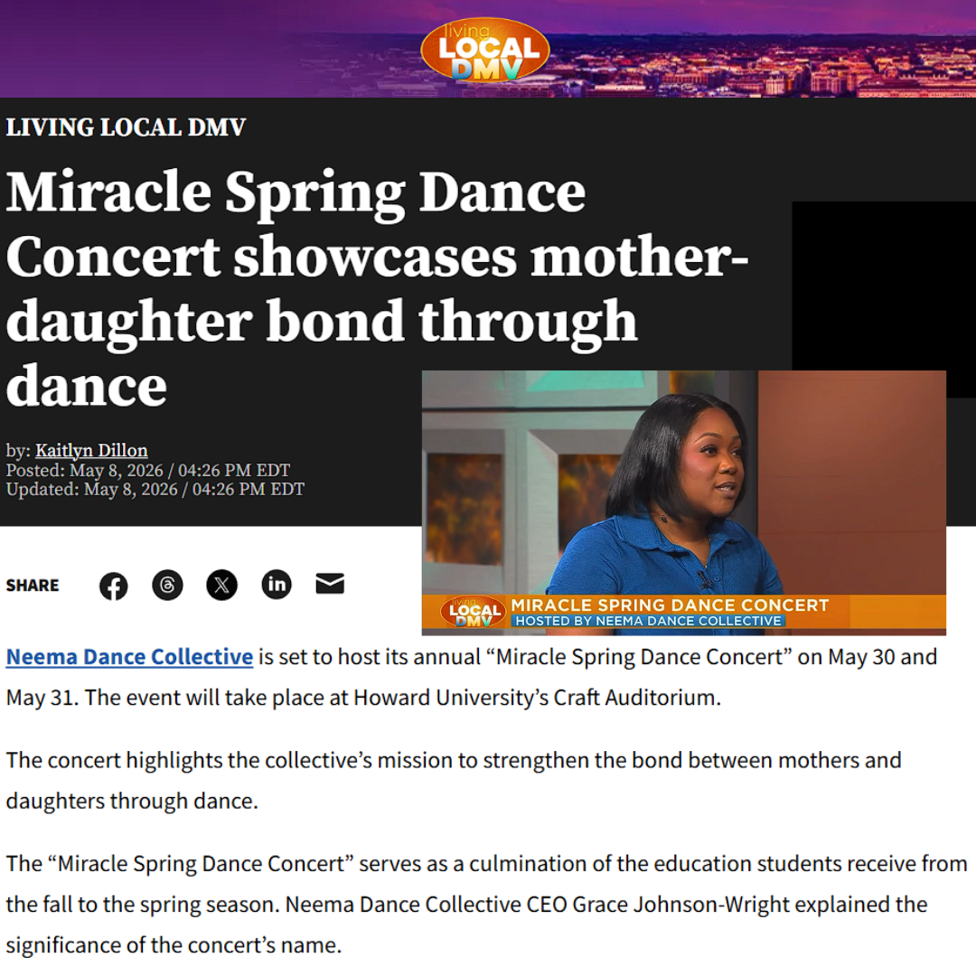 GRACE JOHNSON-WRIGHT OF NEEMA DANCE COLLECTIVE FEATURED ON LIVING LOCAL DMV