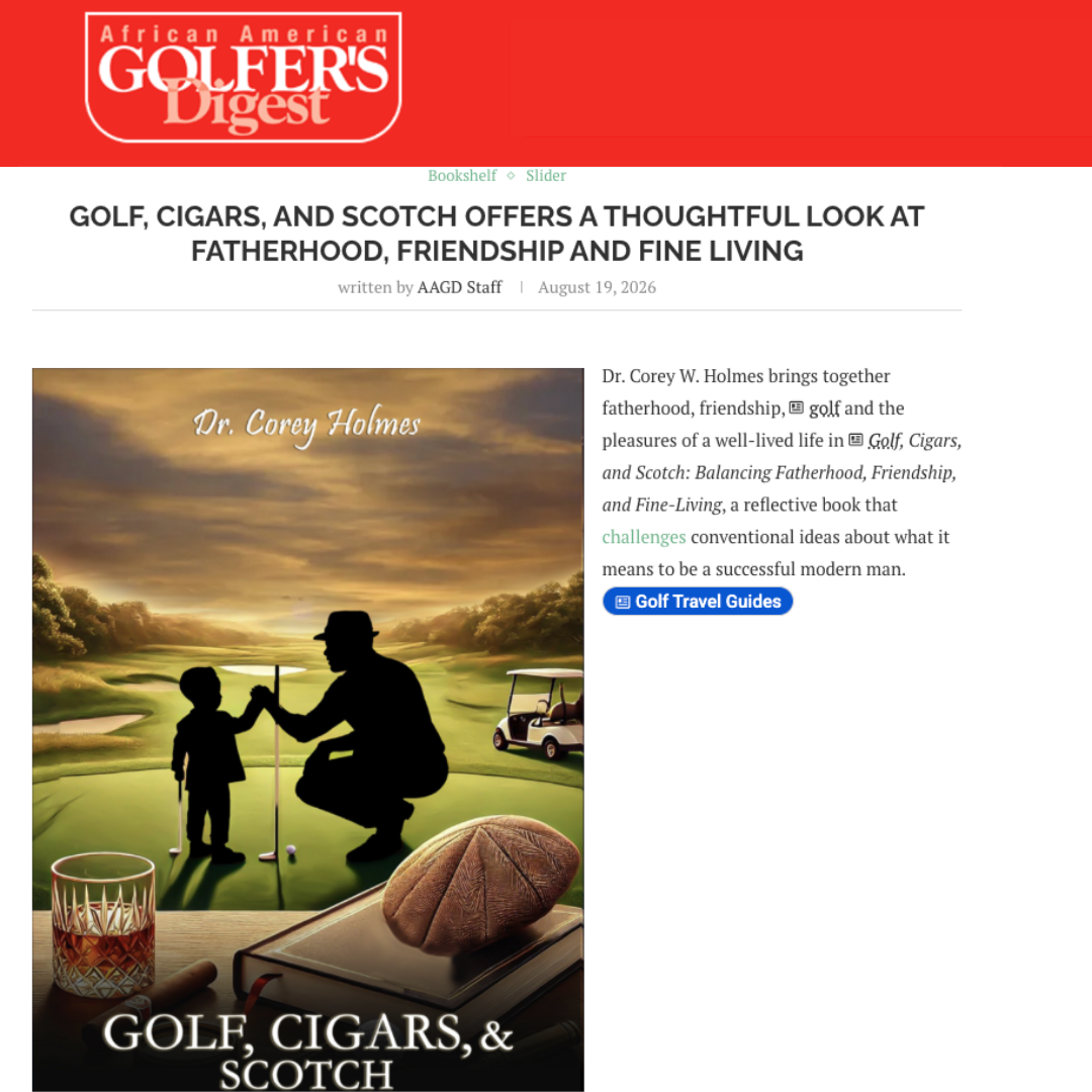 DR. COREY W. HOLMES FEATURED IN AMERICAN GOLFER’S DIGEST