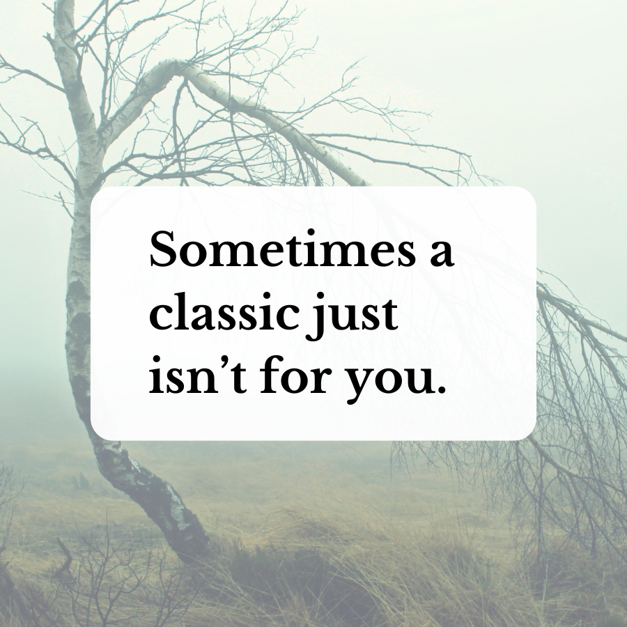 Wuthering Heights by Emily Brontë: Sometimes a Classic Is Just Not for You