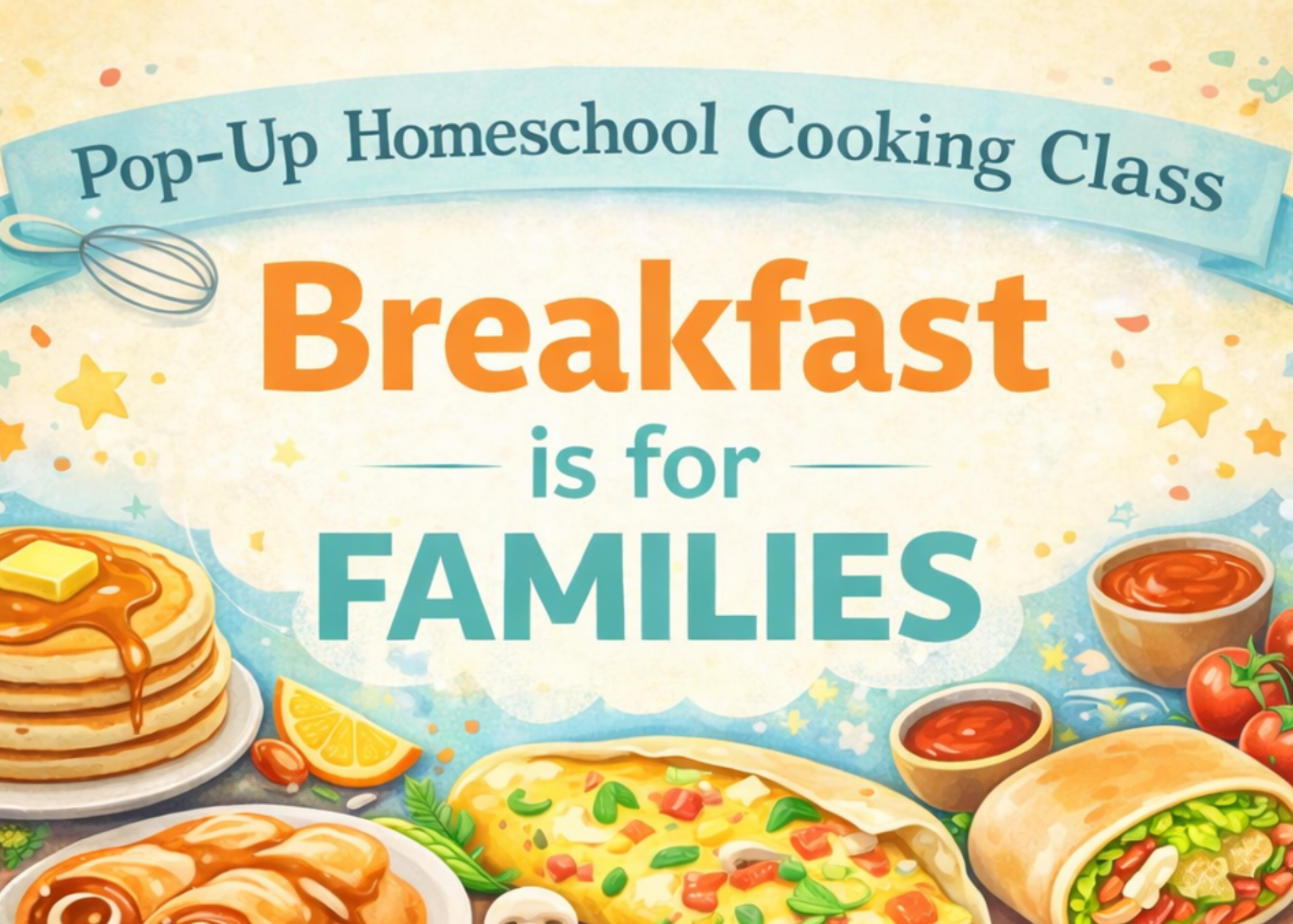 Breakfast is for Families: Pop-up Class