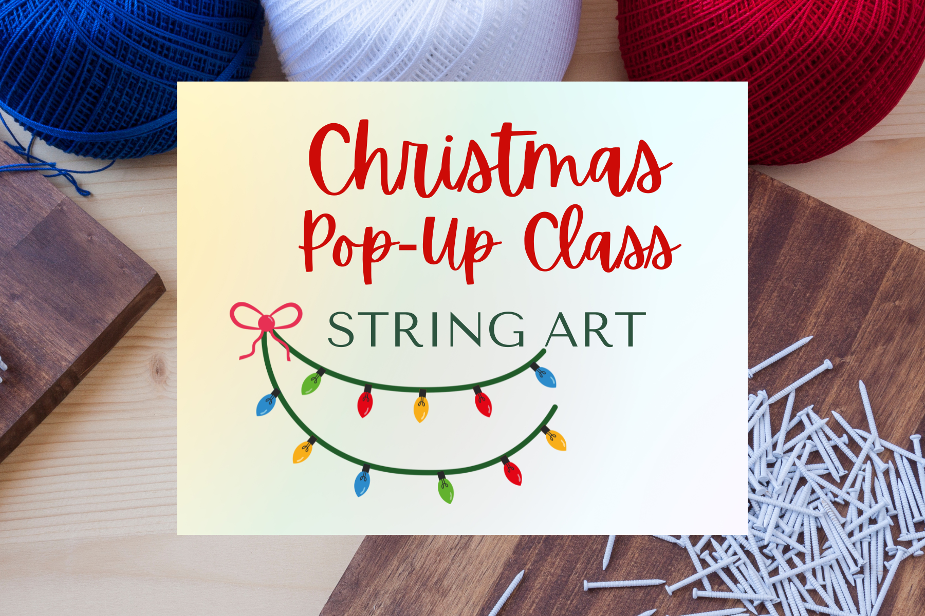 Pop-Up: Christmas String Art