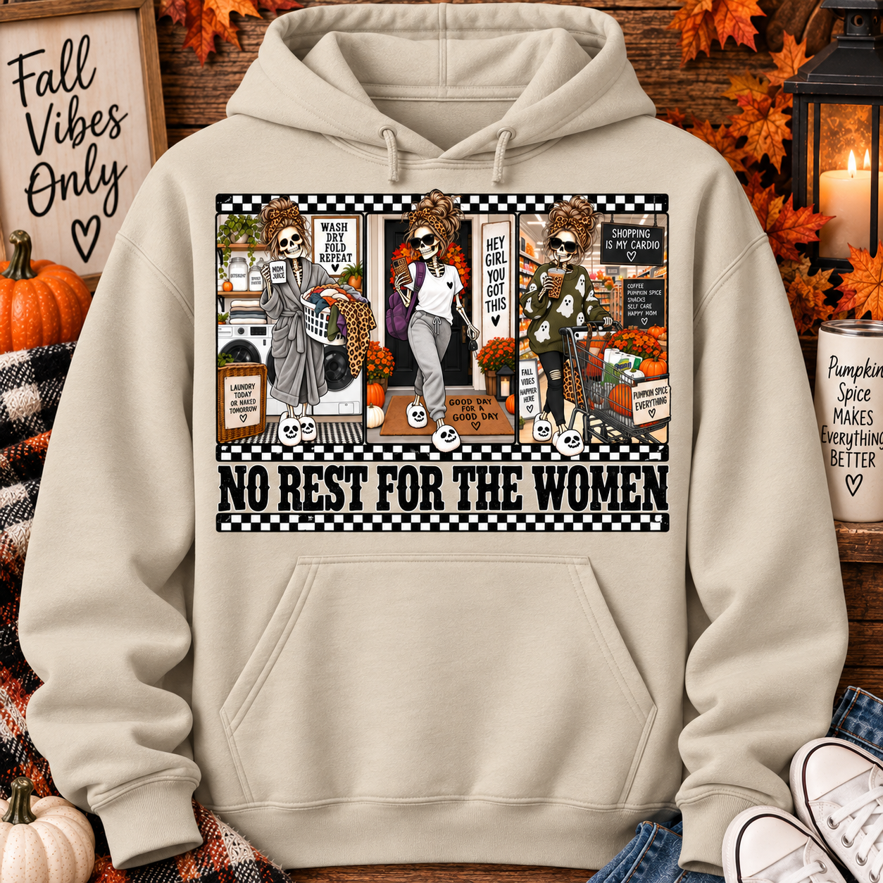 No Rest for the Women Hoodie – Funny Mom Life Skeleton Halloween Pullover