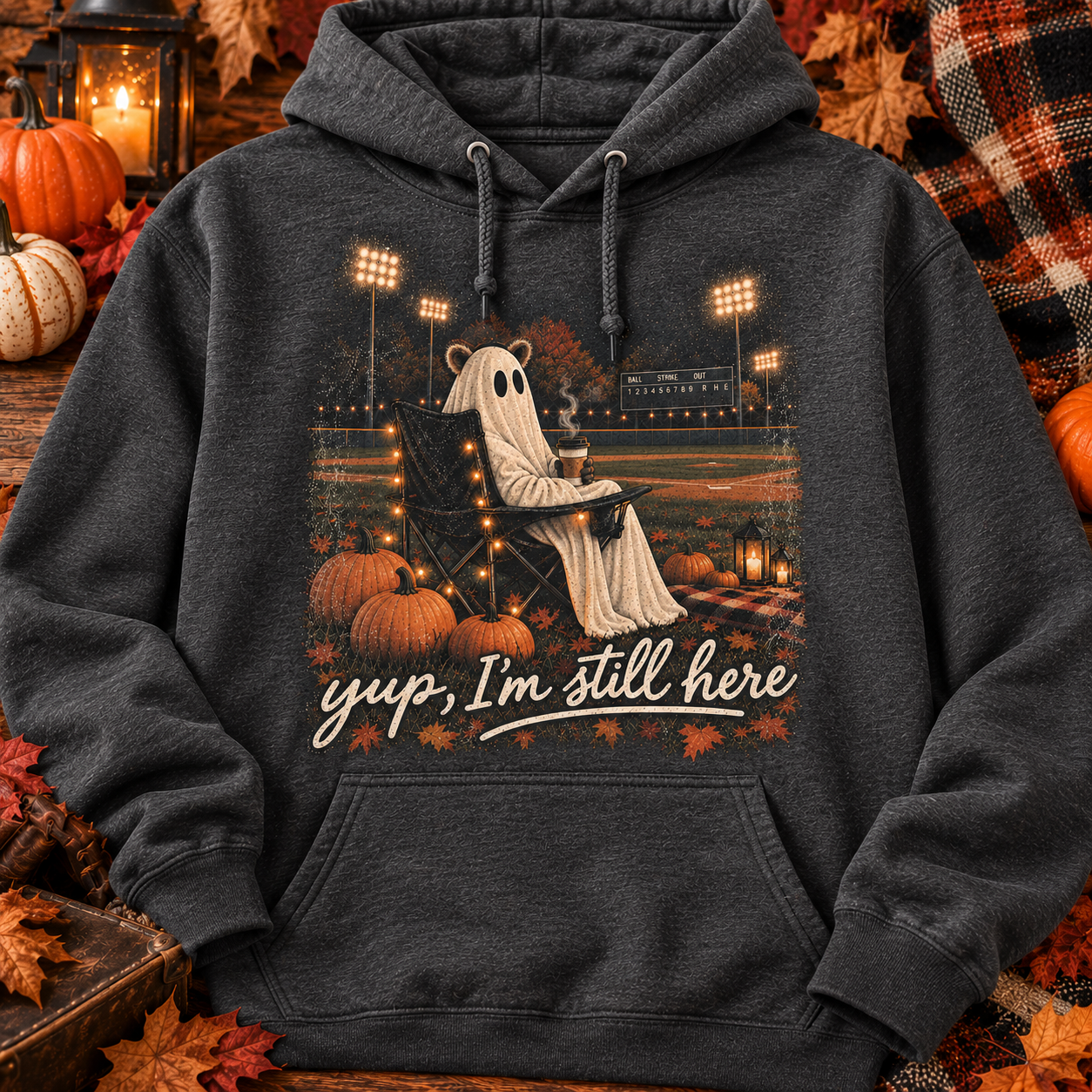 Yup, I’m Still Here Pullover Hoodie – Baseball Mom Ghost Fall Hoodie