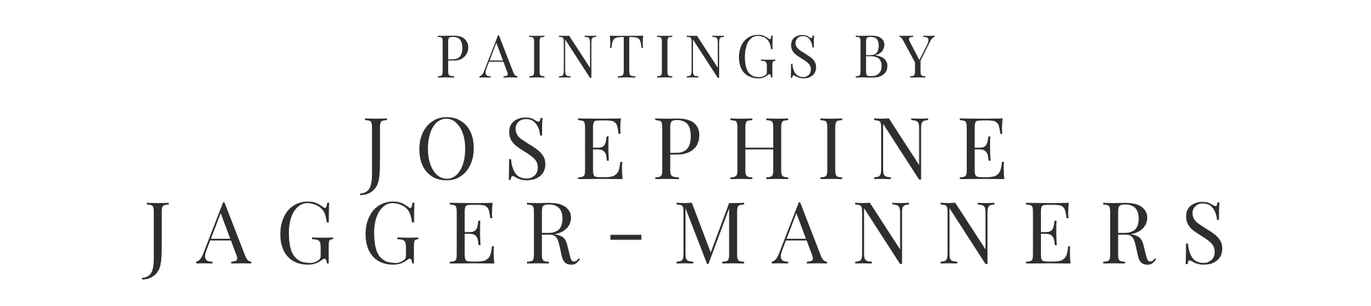 Paintings by Josephine Jagger-Manners