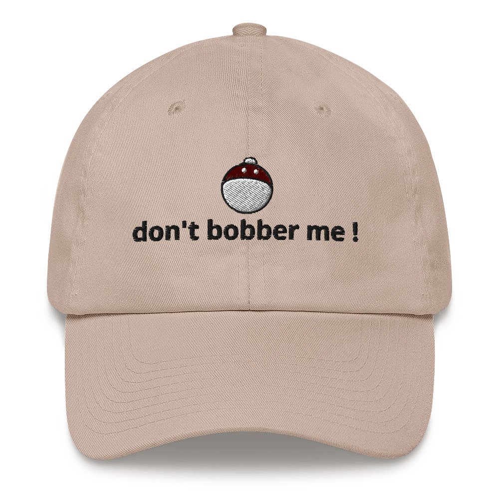 Don't Bobber Me Cap | Fish Face |One Size