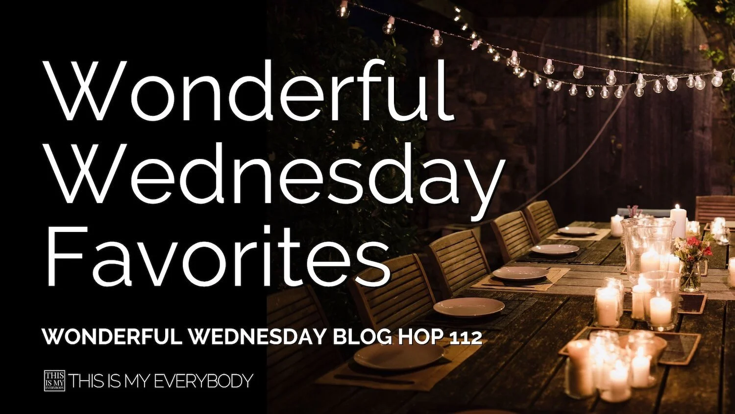 Wonderful Wednesday Blog Hop Favorites 2025