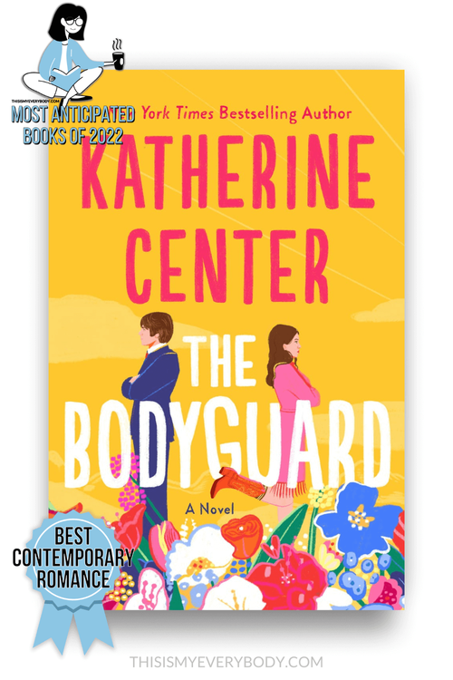 BOOK REVIEW The Bodyguard by Katherine Center