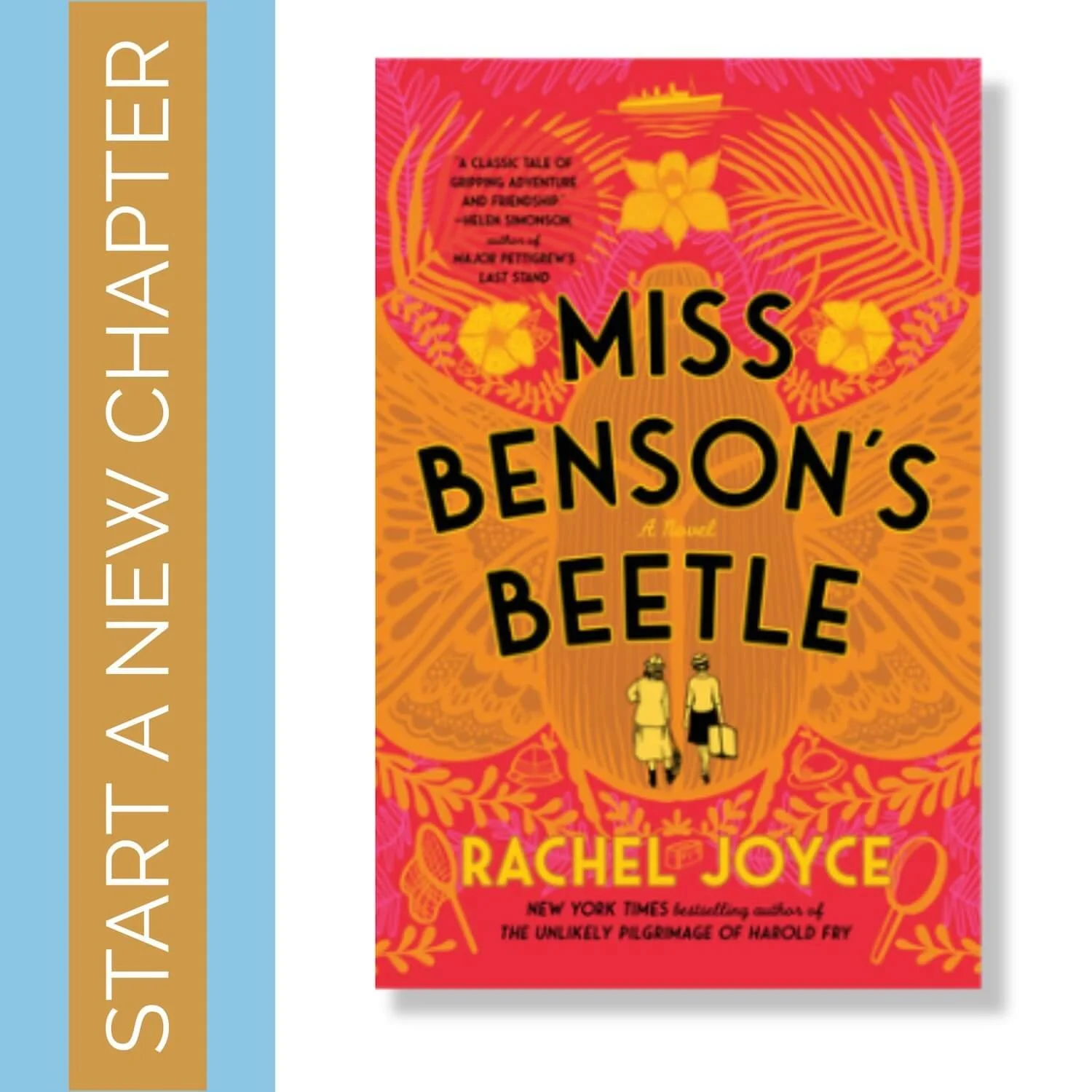 Start A New Chapter (Book Cover: Miss Benson's Beetle by Rachel Joyce)