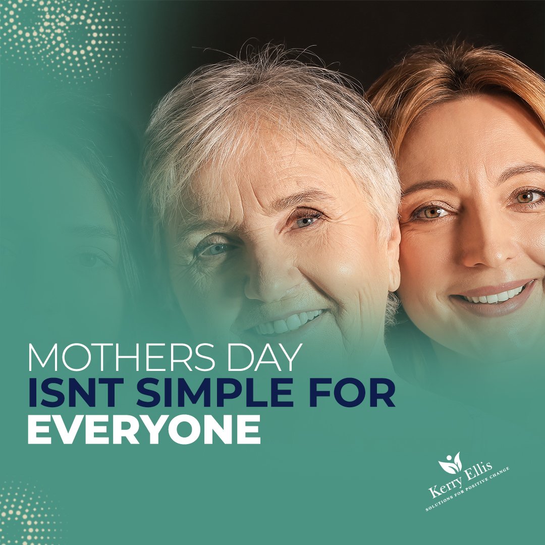 Mothers Day isn’t simple for everyone …