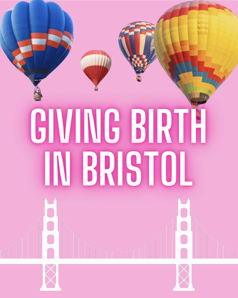 Giving Birth in Bristol