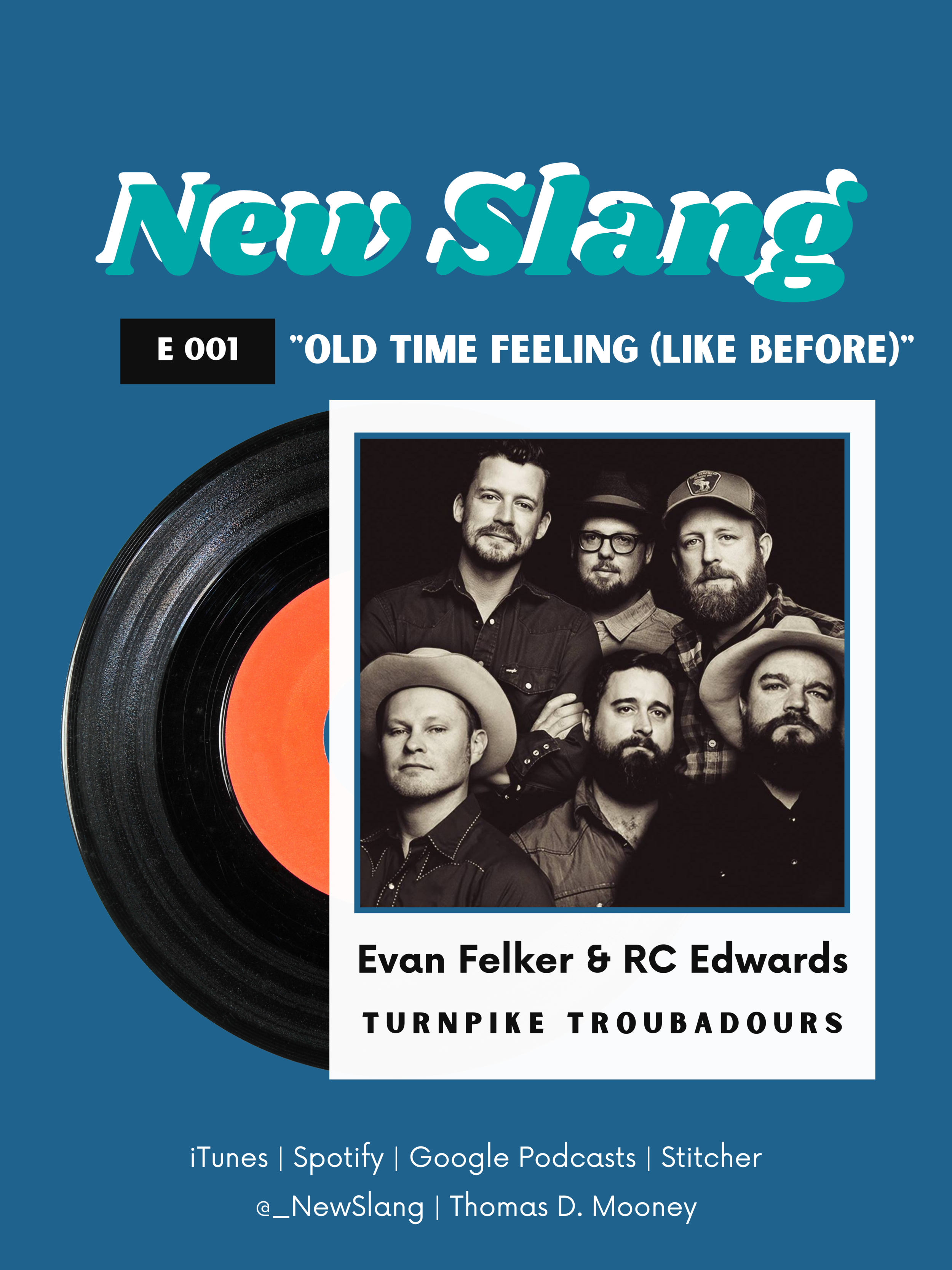 001: Evan Felker &amp; RC Edwards of Turnpike Troubadours