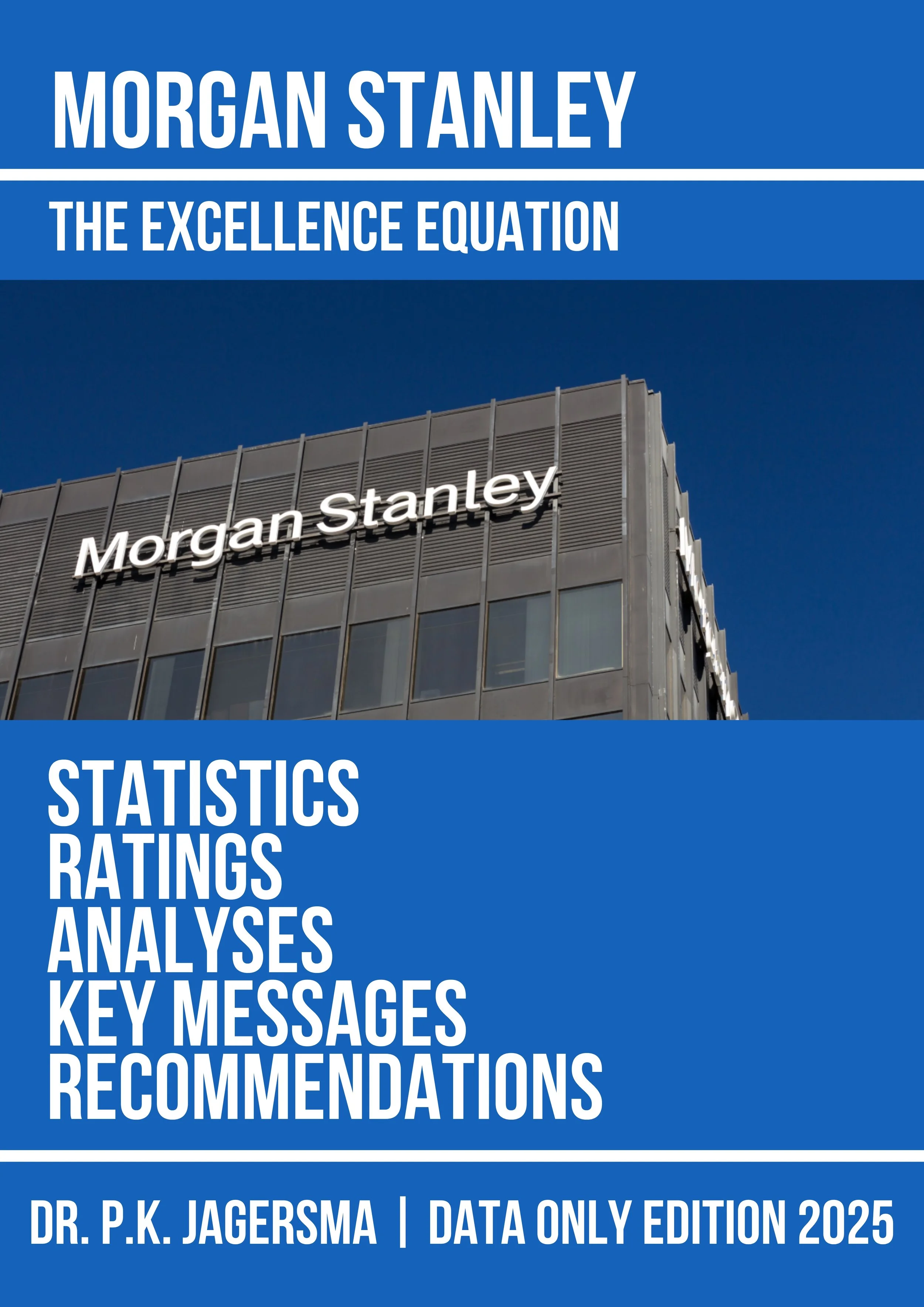 MORGAN STANLEY — THE EXCELLENCE EQUATION   2025-1.jpg