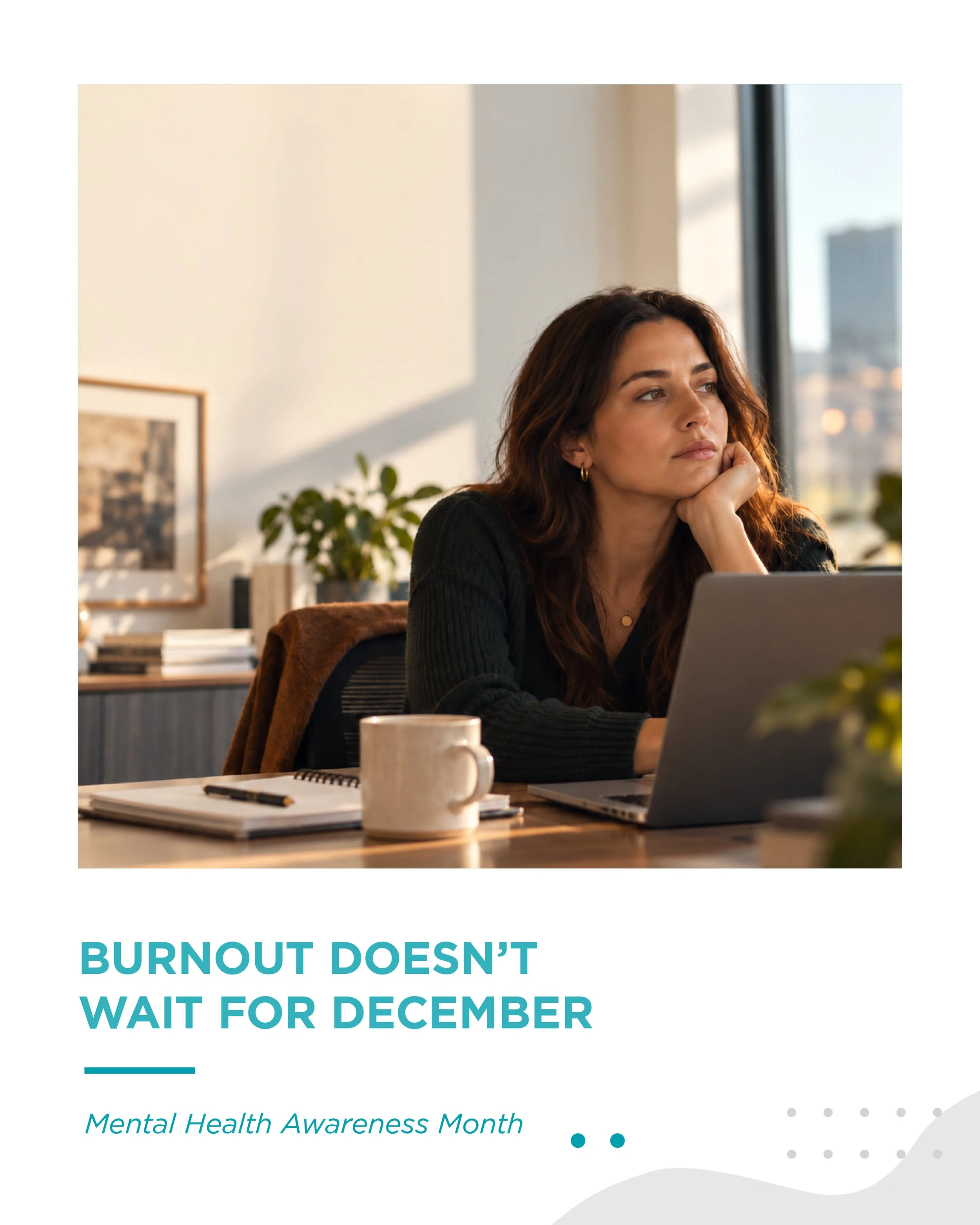 Before Burnout Hits