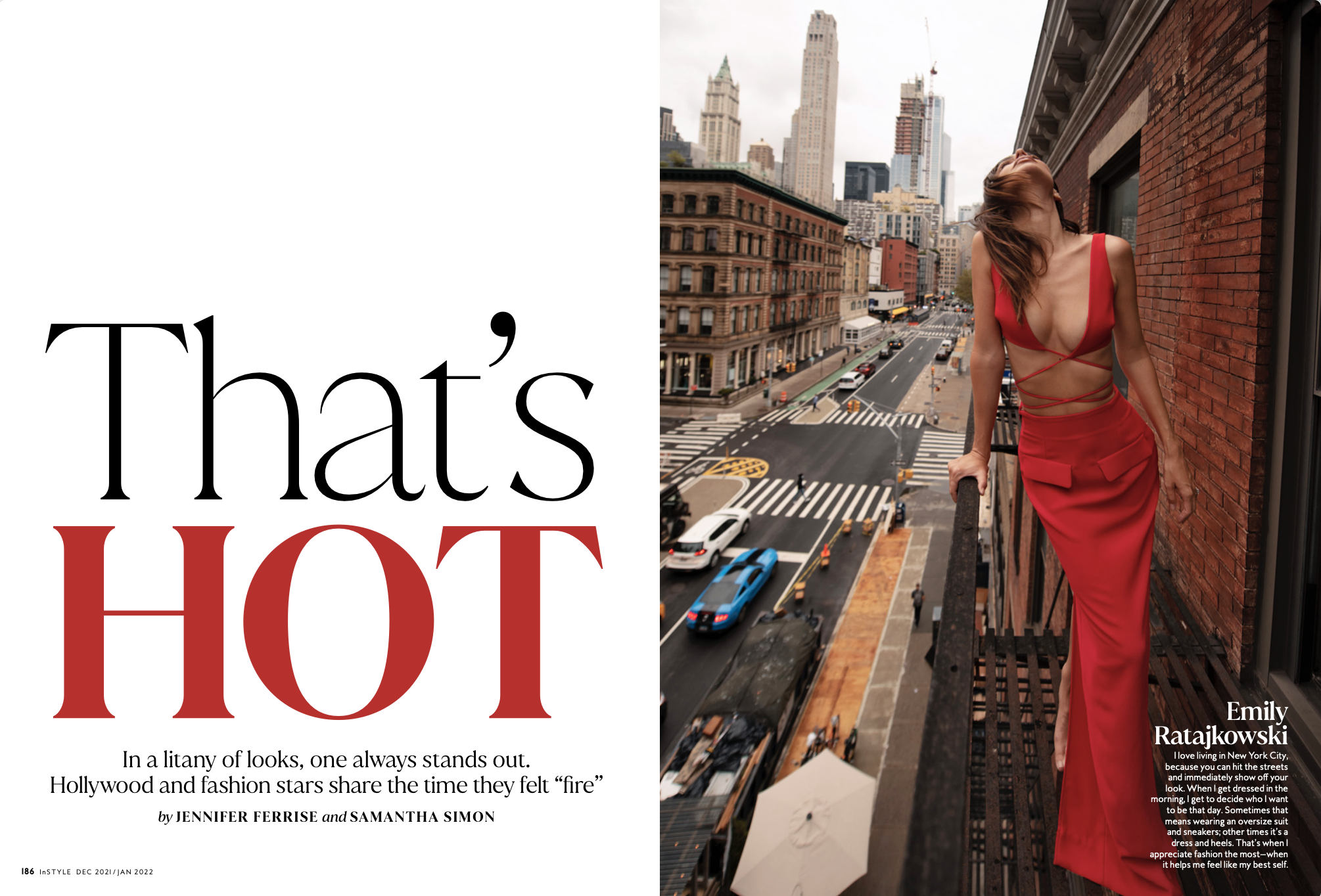 In a litany of looks, one always stands out. Hollywood and fashion stars share the time they felt "fire"